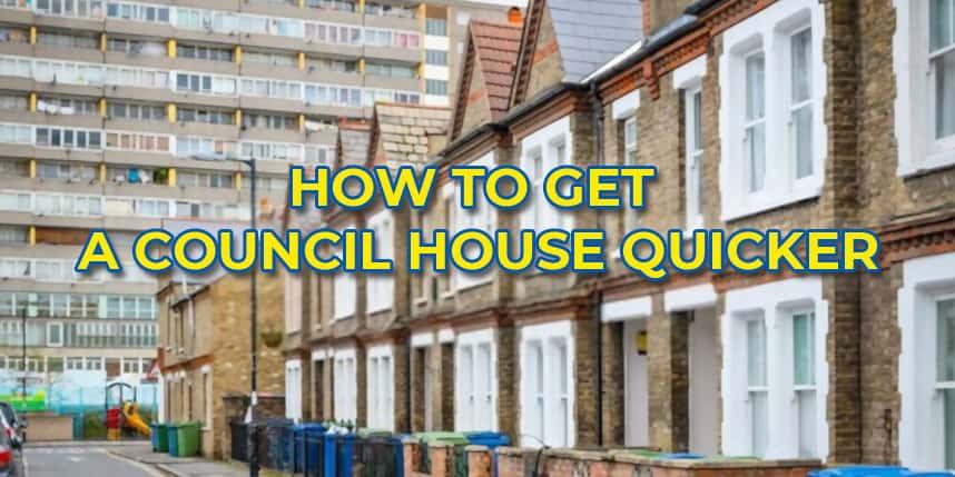 How to get a council house quicker